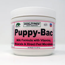 Load image into Gallery viewer, Dogzymes Puppy-Bac Milk Replacer - Live Microorganisms – Enzymes - 441 Million CFU per gram – Vitamins – Minerals - Puppies Love the Taste